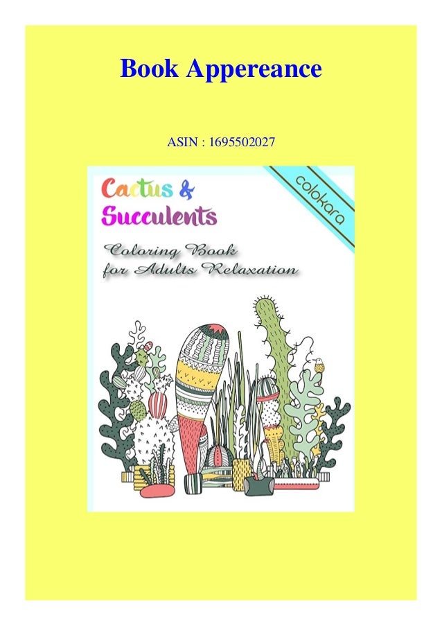 Download Cactus Succulents Coloring Book For Adults Relaxation Unle