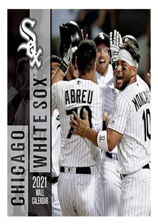 Download Chicago White Sox 2021 Calendar Full white sox 2021 calendar