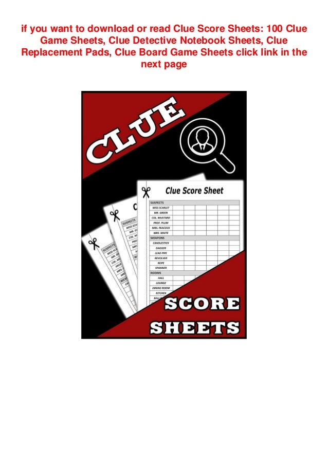 [DOWNLOAD] Clue Score Sheets: 100 Clue Game Sheets, Clue Detective Notebook