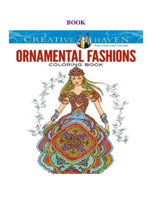 Download Download Creative Haven Ornamental Fashions Coloring Book Creative H
