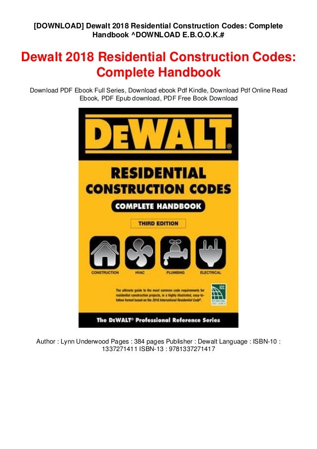 [DOWNLOAD] Dewalt 2018 Residential Construction Codes Complete Handbook