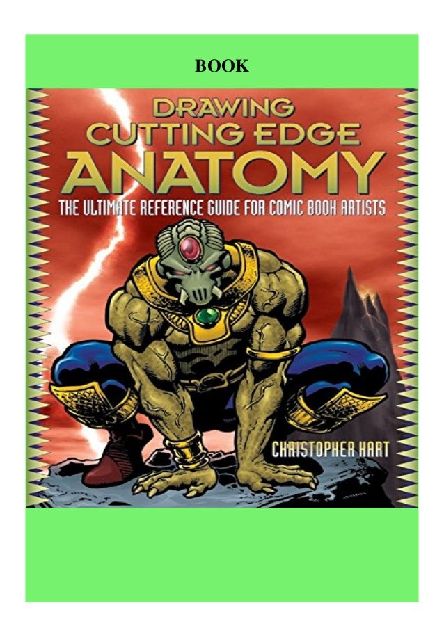 Download Drawing Cutting Edge Anatomy The Ultimate Reference for Comic