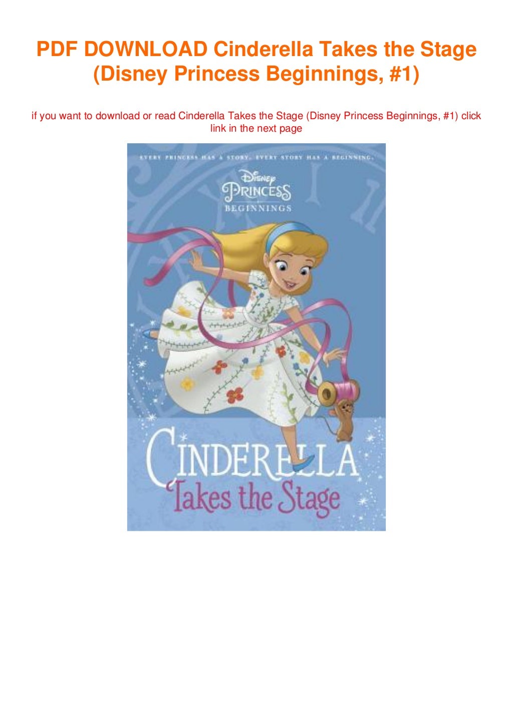 Download eBook Cinderella Takes the Stage (Disney Princess Beginnings, #1)