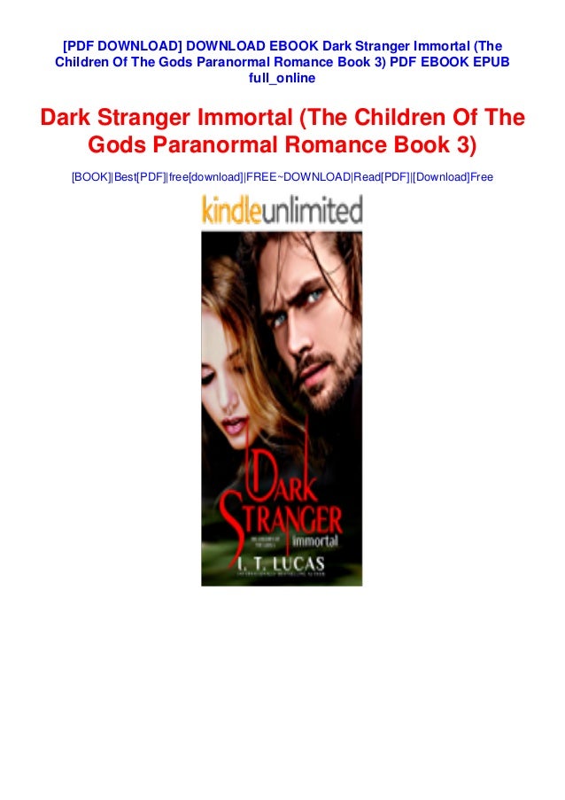 Download Ebook Dark Stranger Immortal The Children Of The Gods Paran