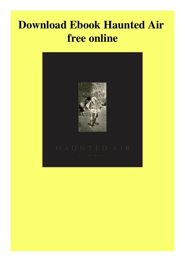 Download Ebook Haunted Air Free Online