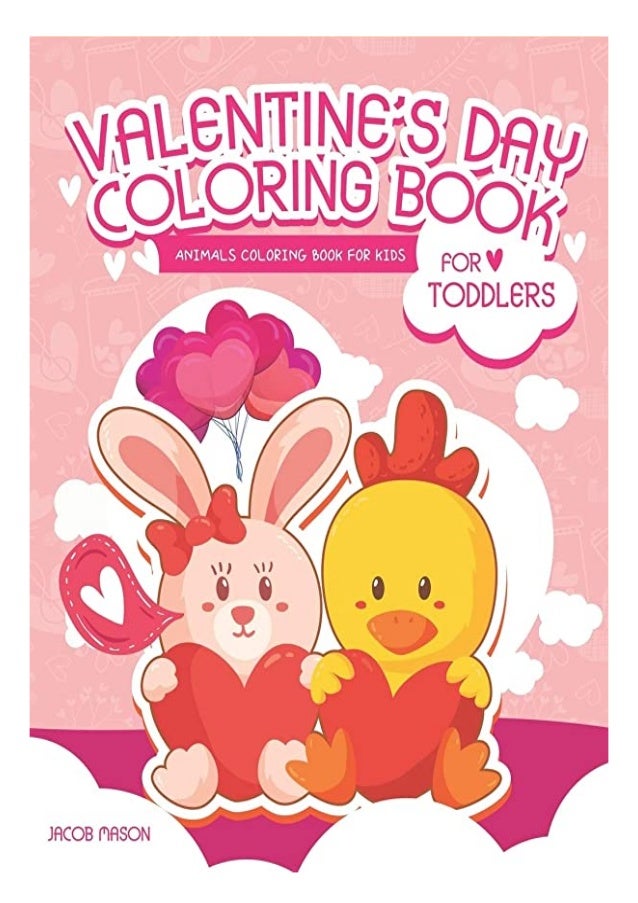 Download Download Ebook Valentine S Day Coloring Book For Toddlers Animals Col