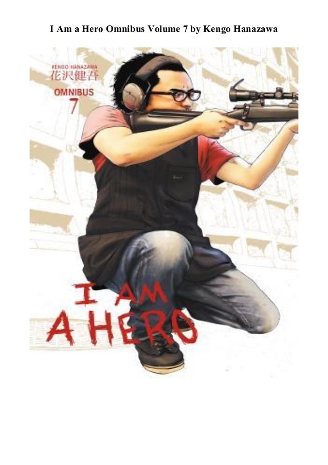 Download Epub I Am A Hero Omnibus Volume 7 Ebook Read Online By K