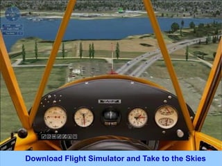 Download Flight Simulator and Take to the Skies 
