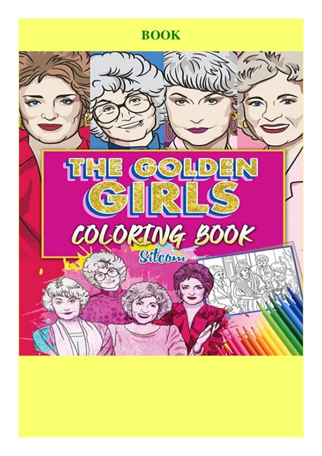 #Download Golden Girls Coloring Book Golden Girls Great Coloring Book