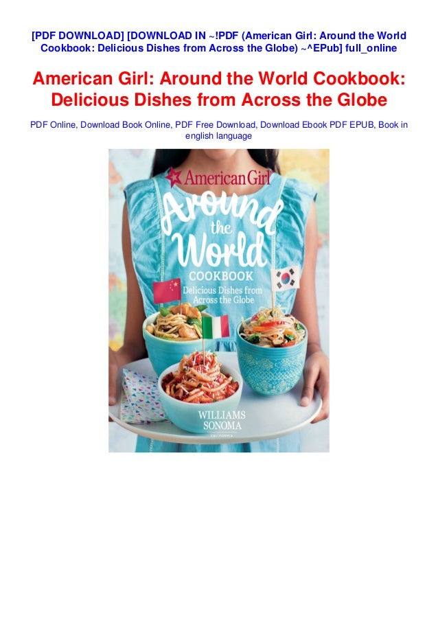Download In Pdf American Girl Around The World Cookbook Delicio