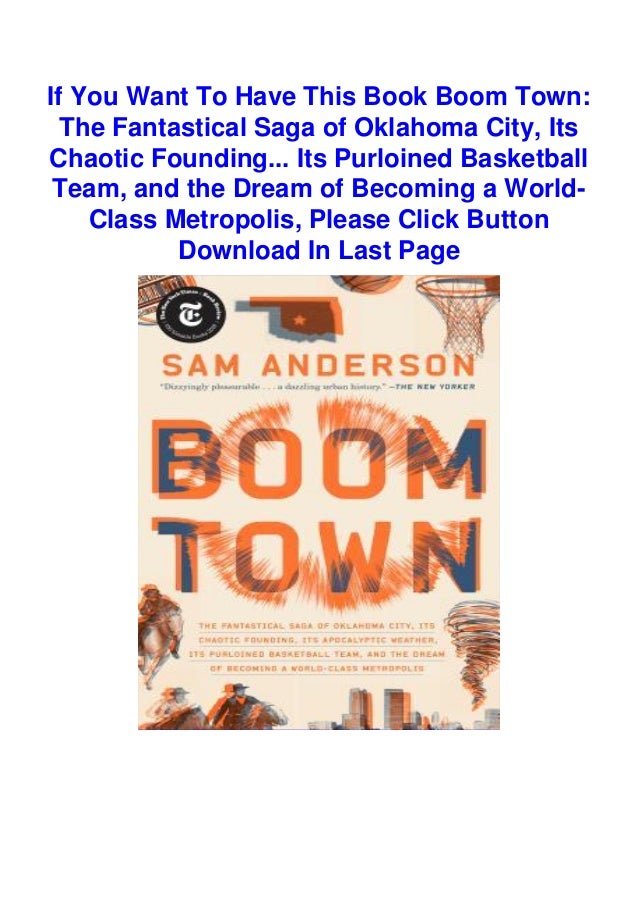 Download In Pdf Boom Town The Fantastical Saga Of Oklahoma City