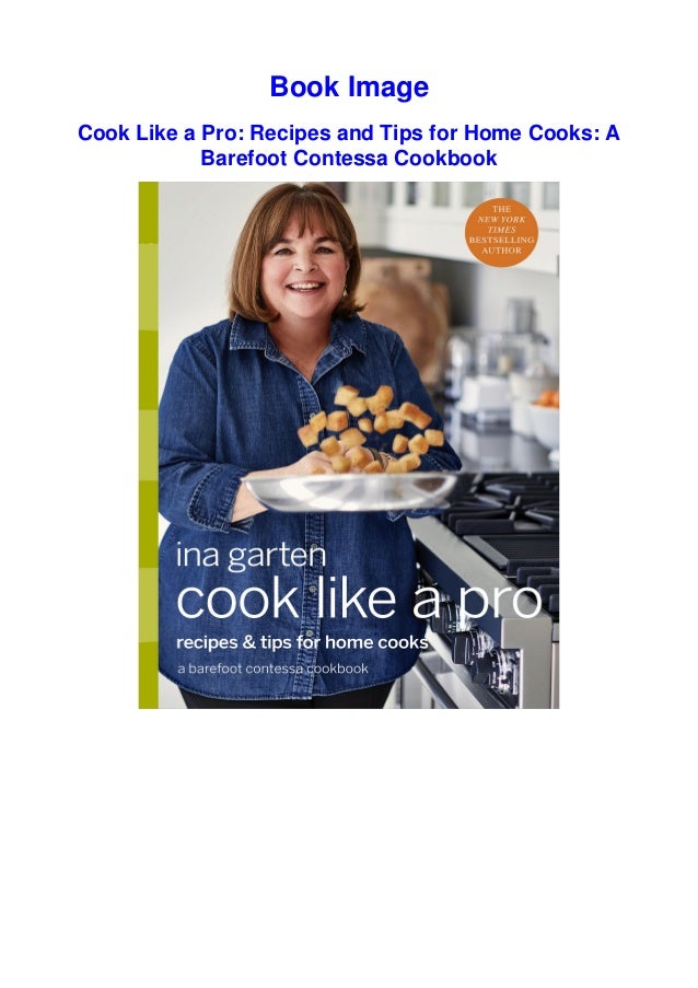 Download In Pdf Cook Like A Pro Recipes And Tips For Home Cooks