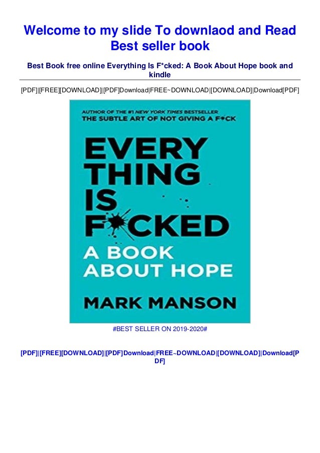 Ujitzxsnb Get Download In Pdf Everything Is F Cked A Book About H