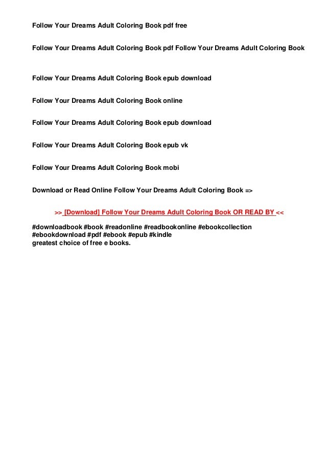 Download Download In Pdf Follow Your Dreams Adult Coloring Book Epub