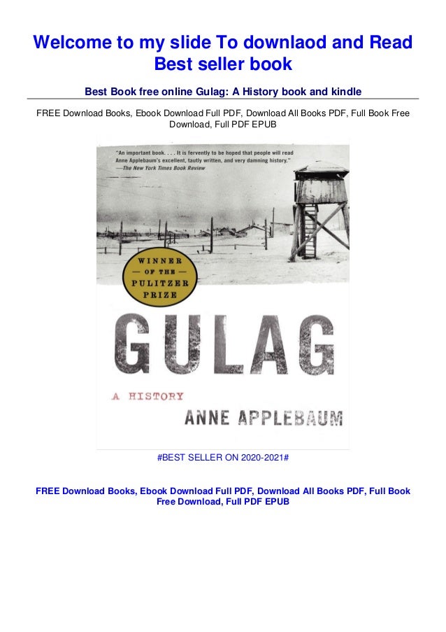 Download In Pdf Gulag A History Epub Full Version