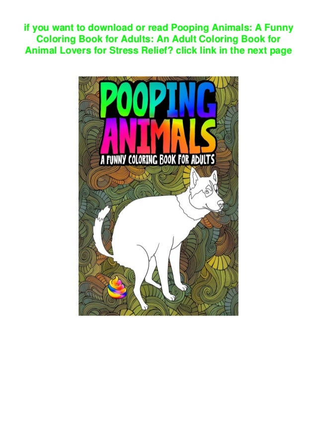 Download Download In Pdf Pooping Animals A Funny Coloring Book For Adults