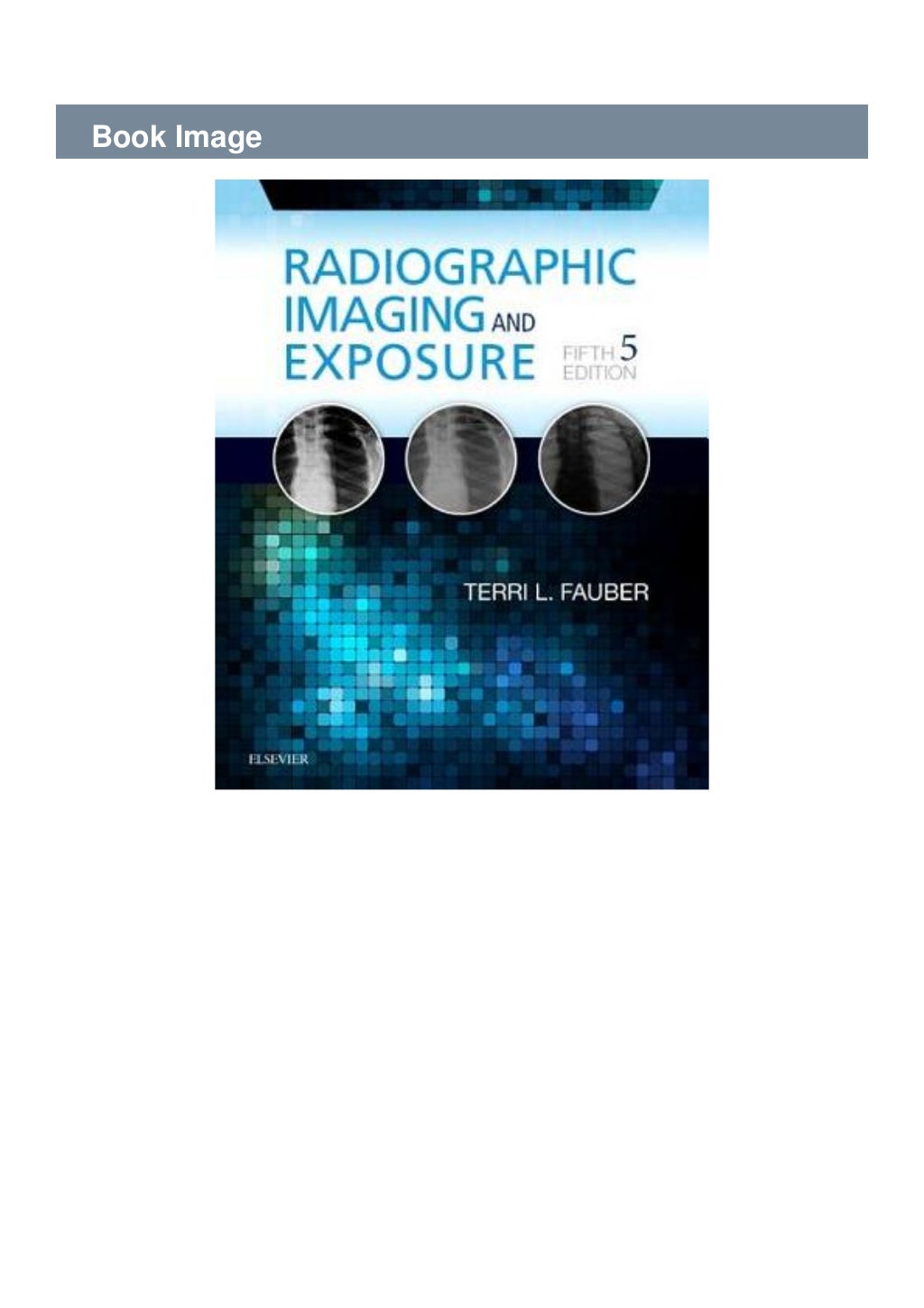 [DOWNLOAD IN ^>PDF (Radiographic Imaging and Exposure) >BOOK]