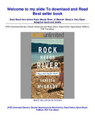 Download In Pdf Rock Needs River A Memoir About A Very Open Adop