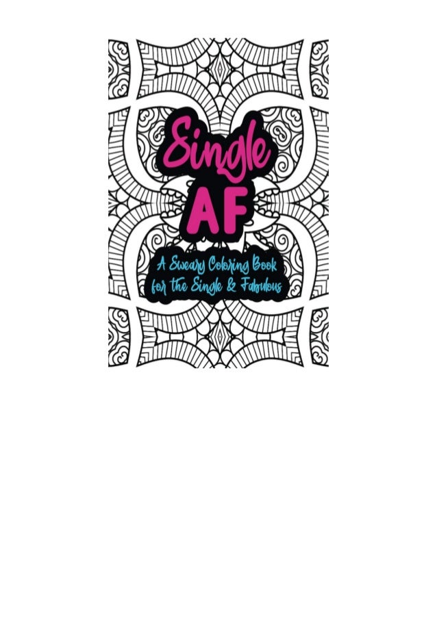 Download Download In Pdf Single Af A Sweary Coloring Book For The Single