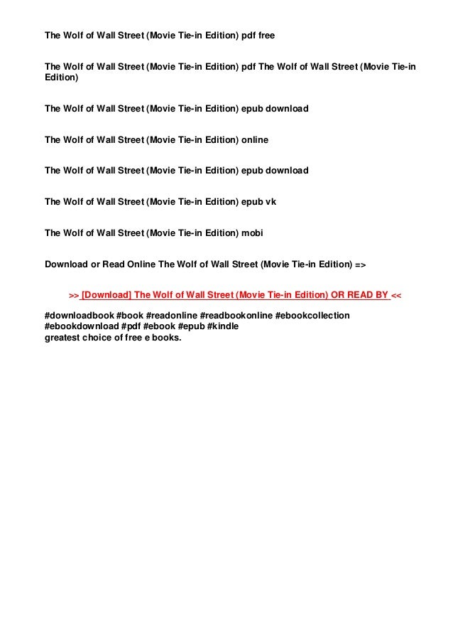 The Wolf Of Wall Street (Movie Tie-in Edition) PDF Free Download The Wolf Of Wall Street (Movie Tie-in Edition) PDF Free Download