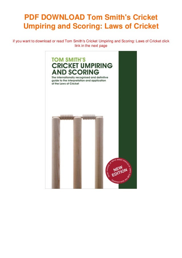 [DOWNLOAD IN ^PDF Tom Smith's Cricket Umpiring and Scoring Laws of