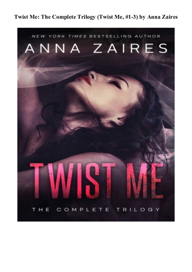 Download In Pdf Twist Me The Complete Trilogy Twist Me 1 3 D