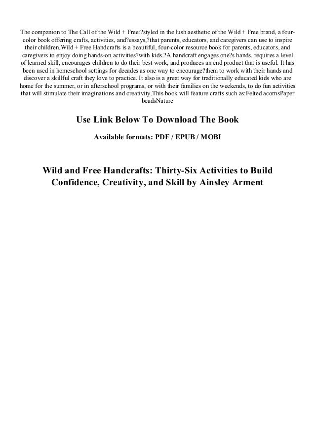 Download In Pdf Wild And Free Handcrafts Thirty Six Activities To