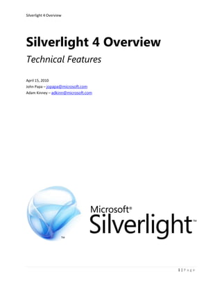 Silverlight 4 Overview<br />Technical Features<br />April 15, 2010<br />,[object Object]