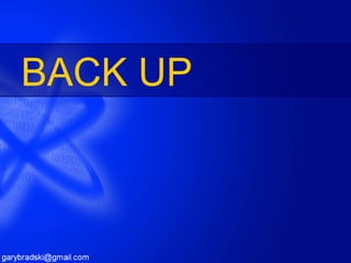 BACK UP 
