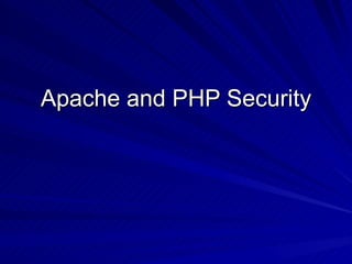 Apache and PHP Security 