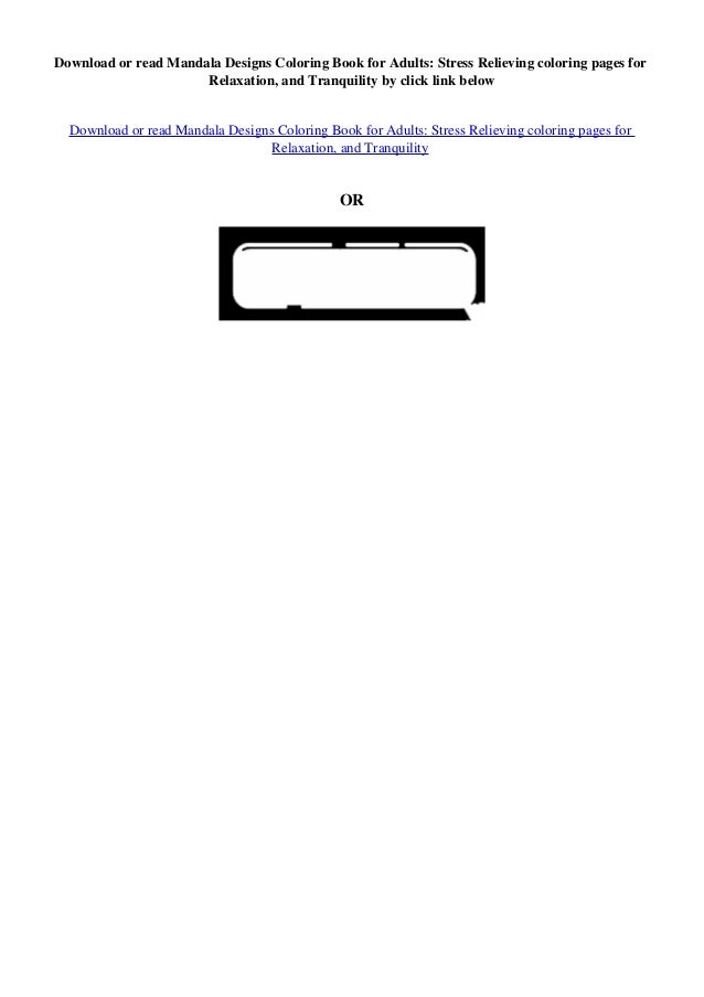 Download Mandala Designs Coloring Book For Adults Stress Relieving Co