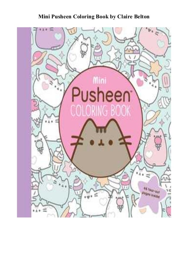 DOWNLOAD Mini Pusheen Coloring Book PDF Full DOWNLOAD Mini Pusheen Coloring Book PDF Full