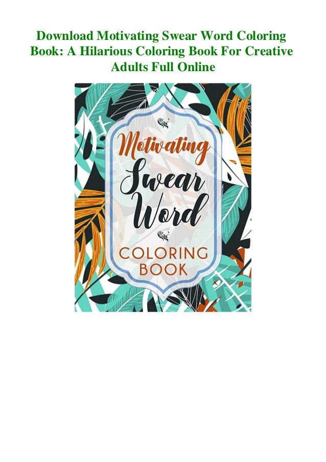 Download Download Motivating Swear Word Coloring Book A Hilarious Coloring Boo