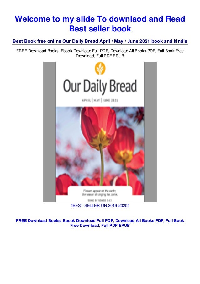 DOWNLOAD Our Daily Bread April / May / June 2021 *Full_PDF*