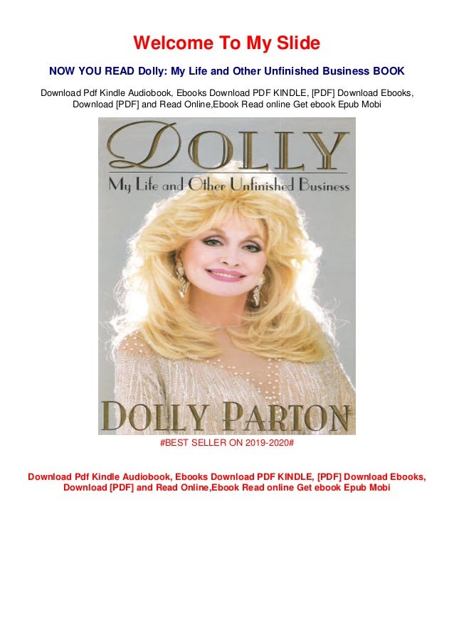 Download P D F Dolly My Life And Other Unfinished Business Free Eb