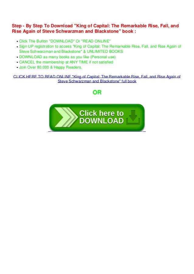 Download P D F King Of Capital The Remarkable Rise Fall And Rise