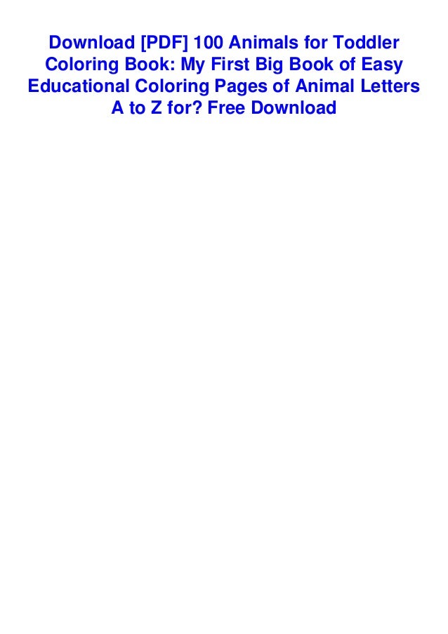 Download Download Pdf 100 Animals For Toddler Coloring Book My First Big Bo