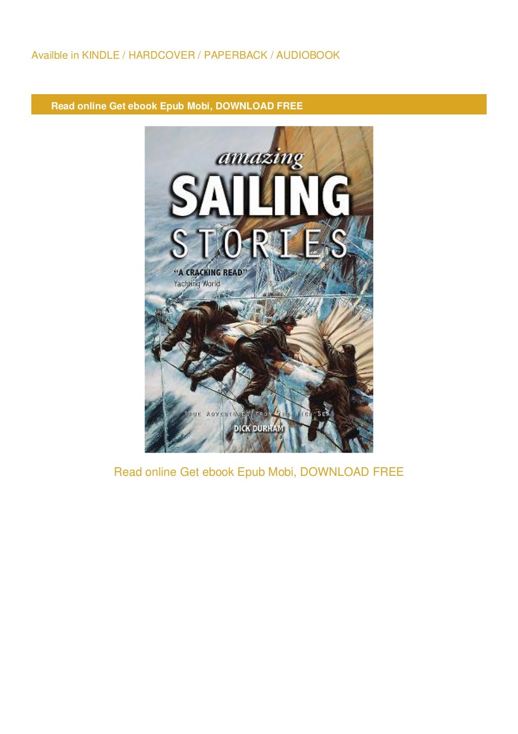 Download[PDF]Amazing Sailing Stories True Adventures from the High