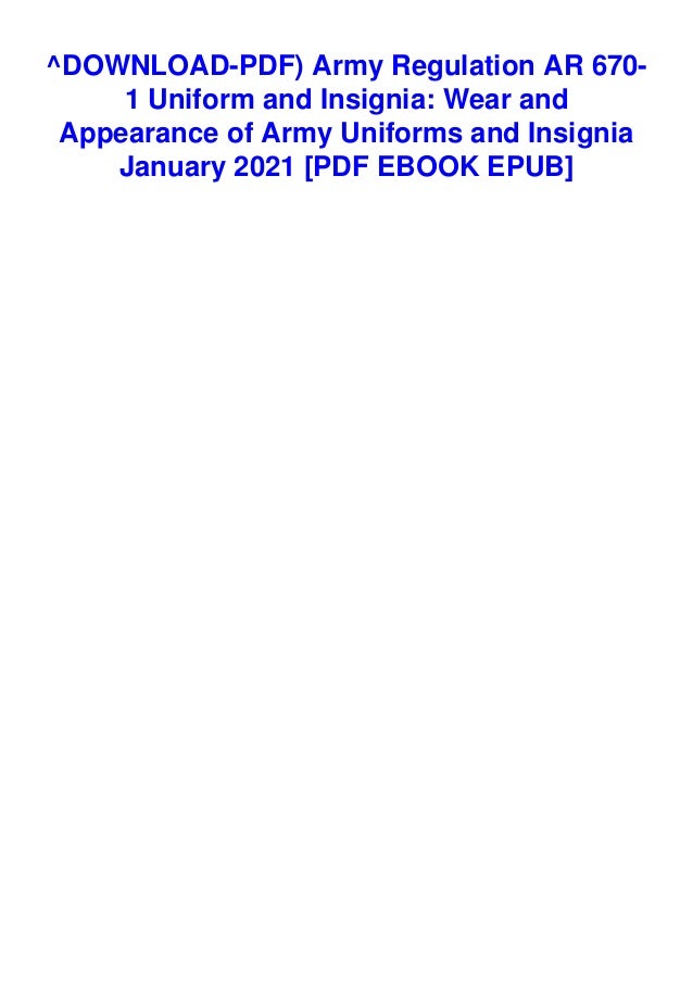 Download Pdf Army Regulation Ar 670 1 Uniform And Insignia Wear