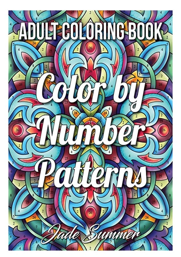 Download Download Pdf Color By Number Patterns An Adult Coloring Book With Fun