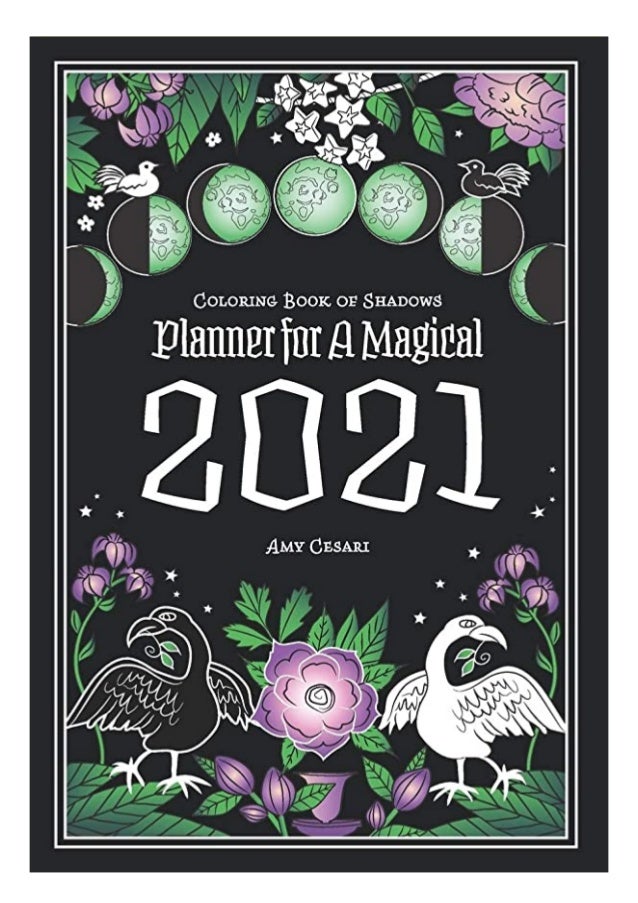 Download Download Pdf Coloring Book Of Shadows Planner For A Magical 2021 Free