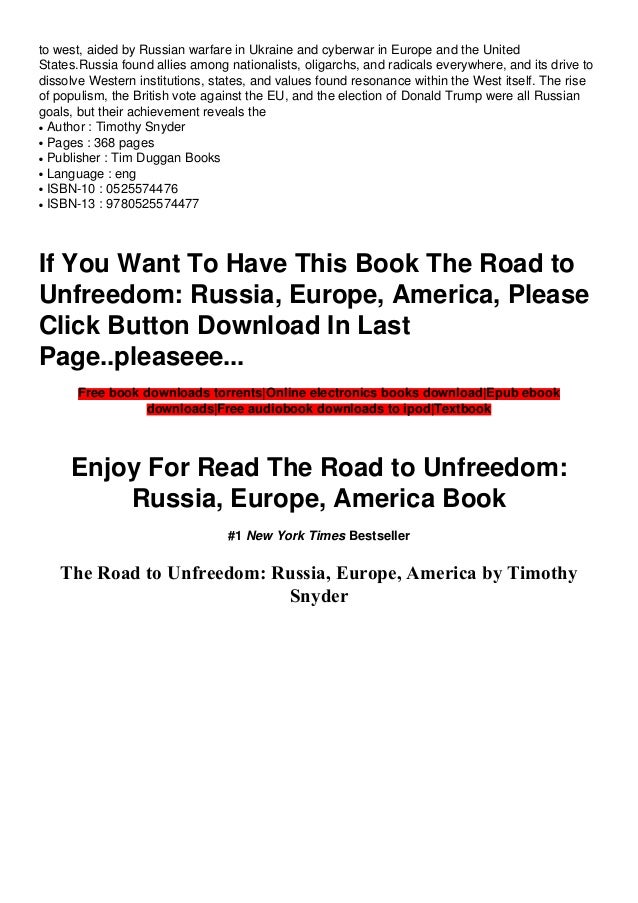 Download Pdf Epub The Road To Unfreedom Russia Europe America B