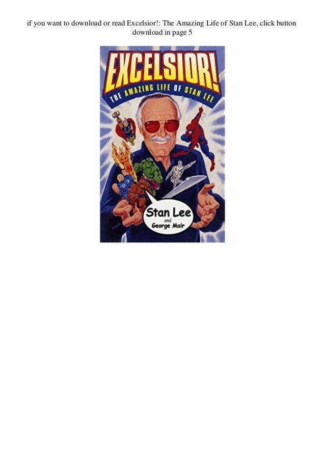 Download Pdf Excelsior The Amazing Life Of Stan Lee Free Acces