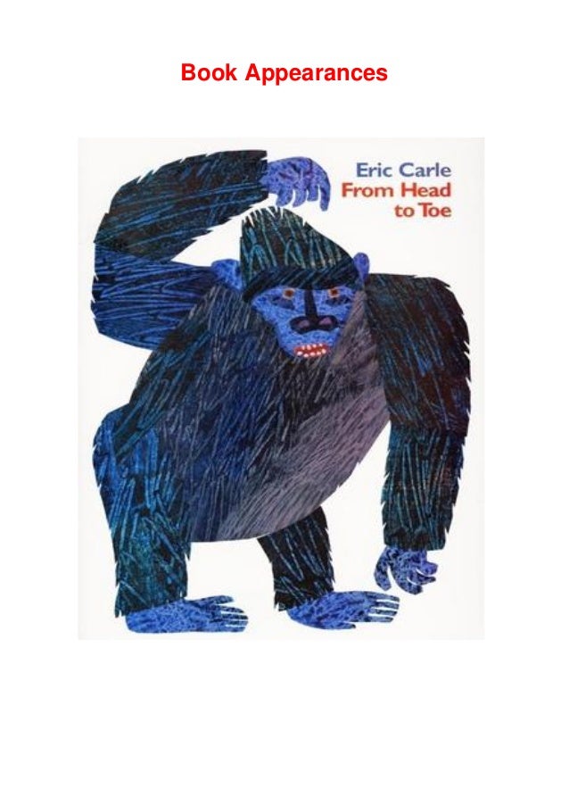 (DOWNLOAD PDF) From Head to Toe by Eric Carle
