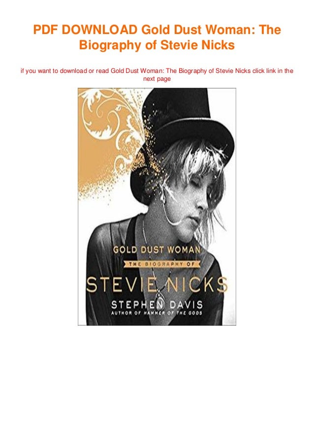 Download Pdf Gold Dust Woman The Biography Of Stevie Nicks Ebook