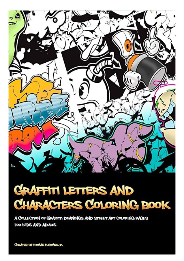 Download Pdf Graffiti Letters And Characters Coloring Book Best Stree