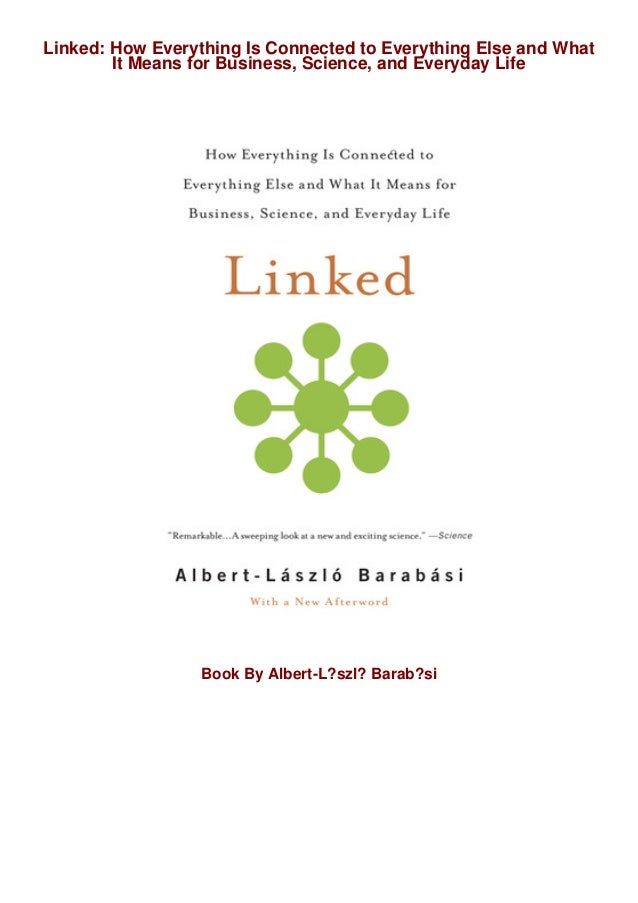 Download Pdf Linked How Everything Is Connected To Everything Else A