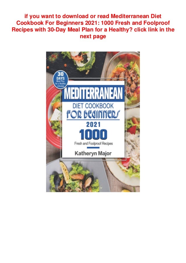 Download Pdf Mediterranean Diet Cookbook For Beginners 21 1000 Download Pdf Mediterranean Diet Cookbook For Beginners 21 1000