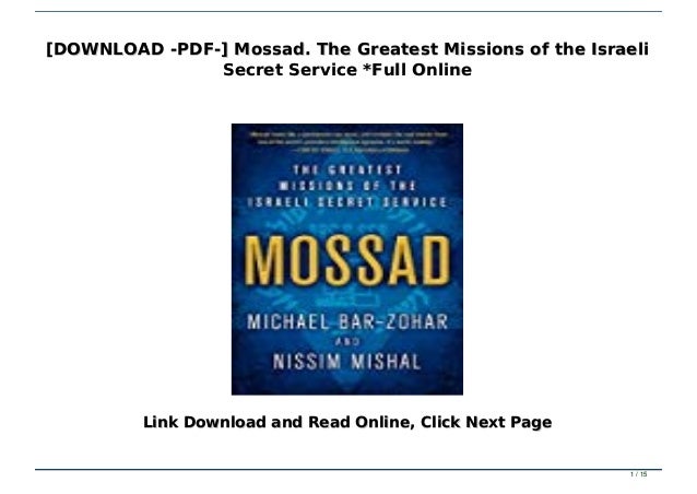 [DOWNLOAD -PDF-] Mossad. The Greatest Missions of the Israeli Secret
