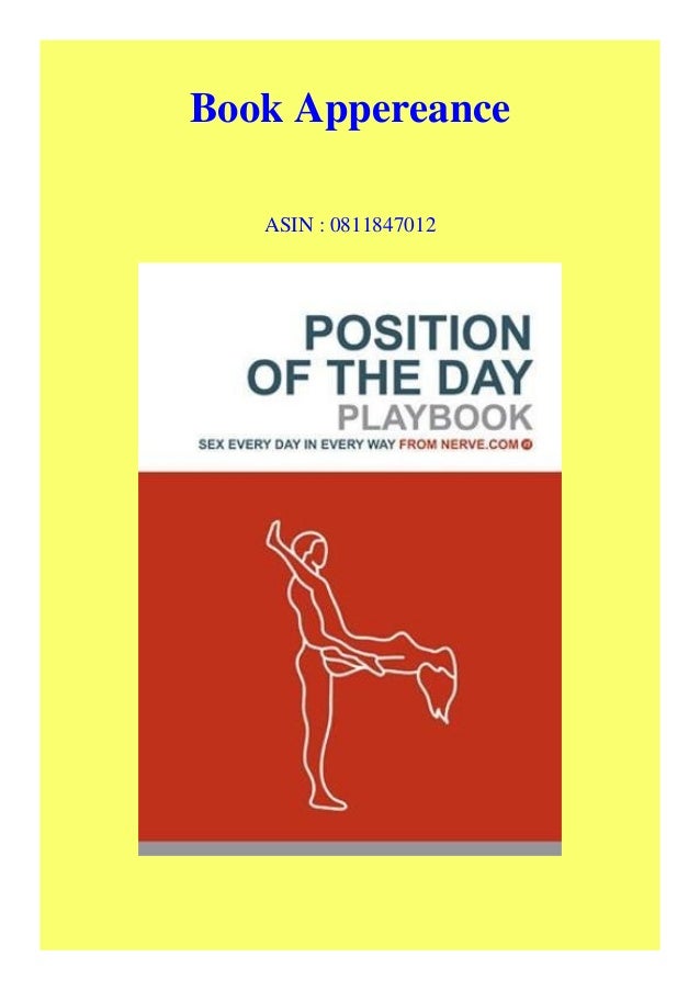 Download Pdf Position Of The Day Playbook Sex Every Day In Every Wa